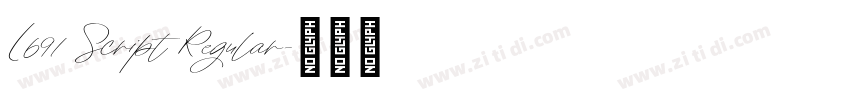 L691 Script Regular字体转换 L691 Script Regular字体转换